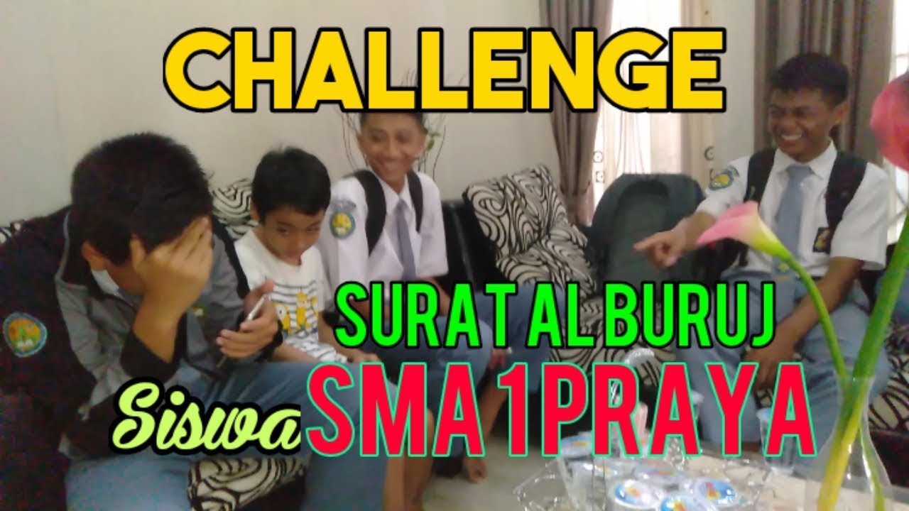 REAKSI SISWA SMAN 1 PRAYA DITES SURAT AL BURUJ SAMA NAJA