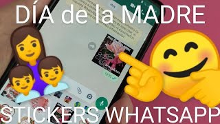 👩‍👦🌼 Como ENVIAR STICKERS del DÍA de la MADRE FÁCIL y RÁPIDO screenshot 2