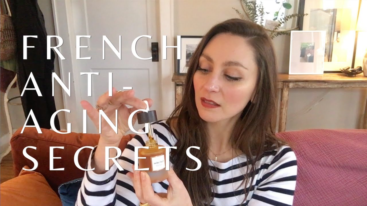 8 French Anti-Aging Secrets - YouTube