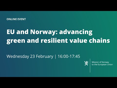 EU and Norway: advancing green and resilient value chains