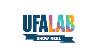UFA LAB Showreel UFA LAB Showreel