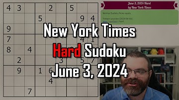 NYT Hard Sudoku Walkthrough | June 3, 2024
