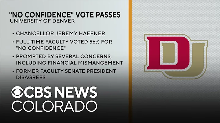 University of Denver faculty votes "no confidence" in Chancellor Jeremy Haefner