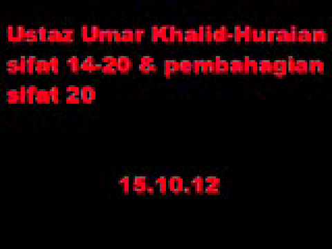 Ustaz Umar Khalid Huraian Sifat 14 20 Pembhgian Sifat 20 Youtube