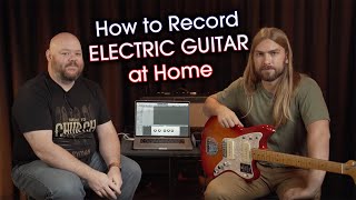 How to Record Your Electric Guitar at Home | Alamo Music Center