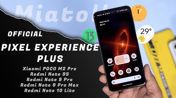 (Miatoll) Android 13 Pixel Experience Plus  for Poco M2 Pro Review, Smooth OS, Best Performance
