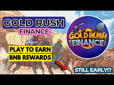 GOLD RUSH FINANCE | Unique NFT Play to Earn Game & Farming Platform | Earn daily BNB!