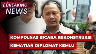 Download Lagu BREAKING NEWS - Pernyataan Kompolnas usai Rekonstruksi Kasus Kematian Diplomat Kemlu MP3 Download Lagu BREAKING NEWS - Pernyataan Kompolnas usai Rekonstruksi Kasus Kematian Diplomat Kemlu MP3