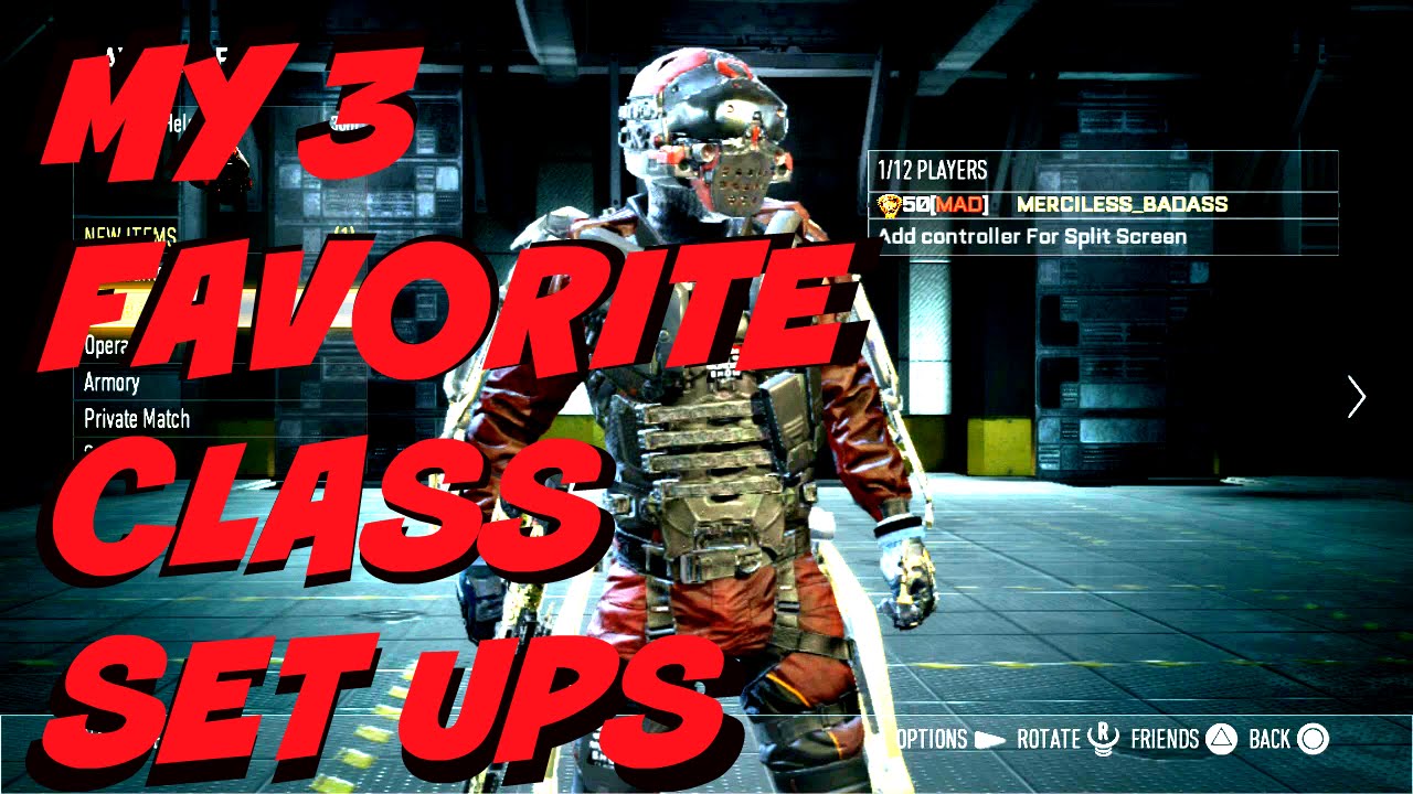 COD:AW MY 3 FAVORITE WEAPONS/ CLASS SET UPS
