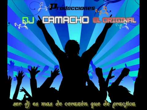 dj camacho el original