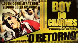 MC Boy do Charmes   Um Brinde ao Retorno   + Letra   Música nova 2014