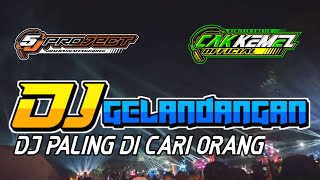 DJ GELANDANGAN SLOW BASS X KOPLO | CAK KEMEL OFFICIAL RMX