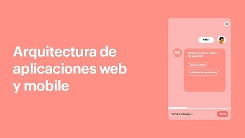 Arquitectura de aplicaciones web y mobile