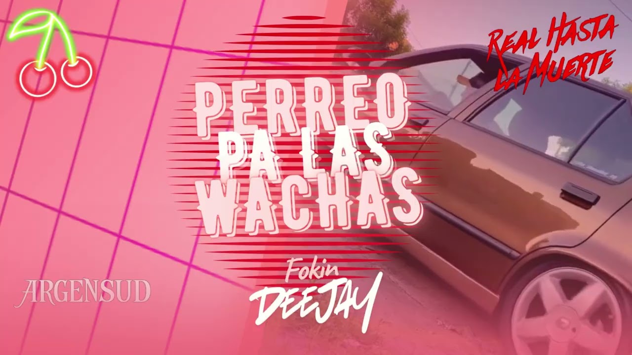 PERREO PA LAS WACHAS 🍾