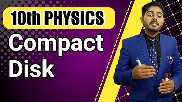 Compact disk class 10 | 10th class physics ch 17 storages devices | physics wallah sabaq in urdu