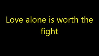 Video thumbnail of "Love Alone is Worth the Fight | Switchfoot  | Lyrics"