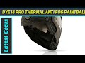 Dye i4 pro thermal anti fog paintball mask goggles az review