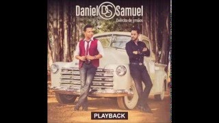 Daniel e samuel  Servindo a Deus play back