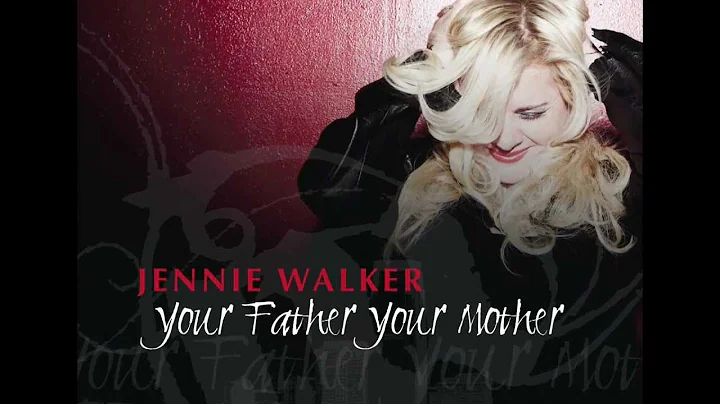 Your Father Your Mother by Jennie Walker