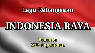 Lagu Indonesia Raya - Instrumen dan Lirik (No Vocal)