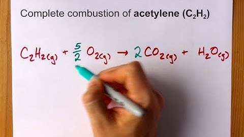 Complete Combustion of Acetylene (Ethyne, C2H2) Balanced Equation