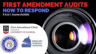 First Amendment Audits: How to Respond