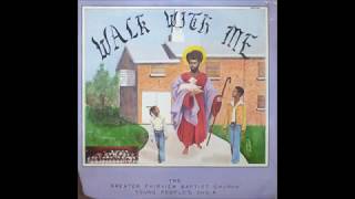 Video thumbnail of "The Greater Fairview Young People's Choir - Come And Walk With Me [1970s Gospel Soul]"