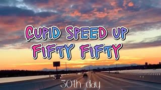 Cupid - Fifty Fifty (speed up ) (twin ver.)