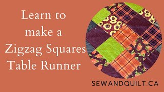 Learn how to sew a ZIGZAG SQUARES TABLE TOPPER