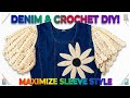 How to Add Custom Crochet Sleeves to Any Denim Top