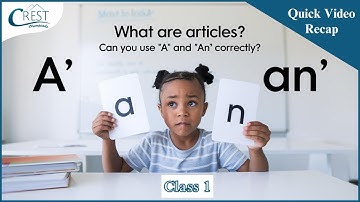 Class 1 Articles | English Olympiad | CREST Olympiads