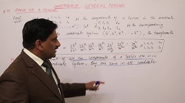 46. Rank of a Tensor   | General Tensors  | Tensor Analysis  | Prof Khalid