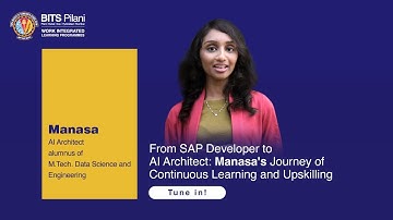 From SAP Developer to AI Architect—My BITS Pilani WILP Journey | Manasa