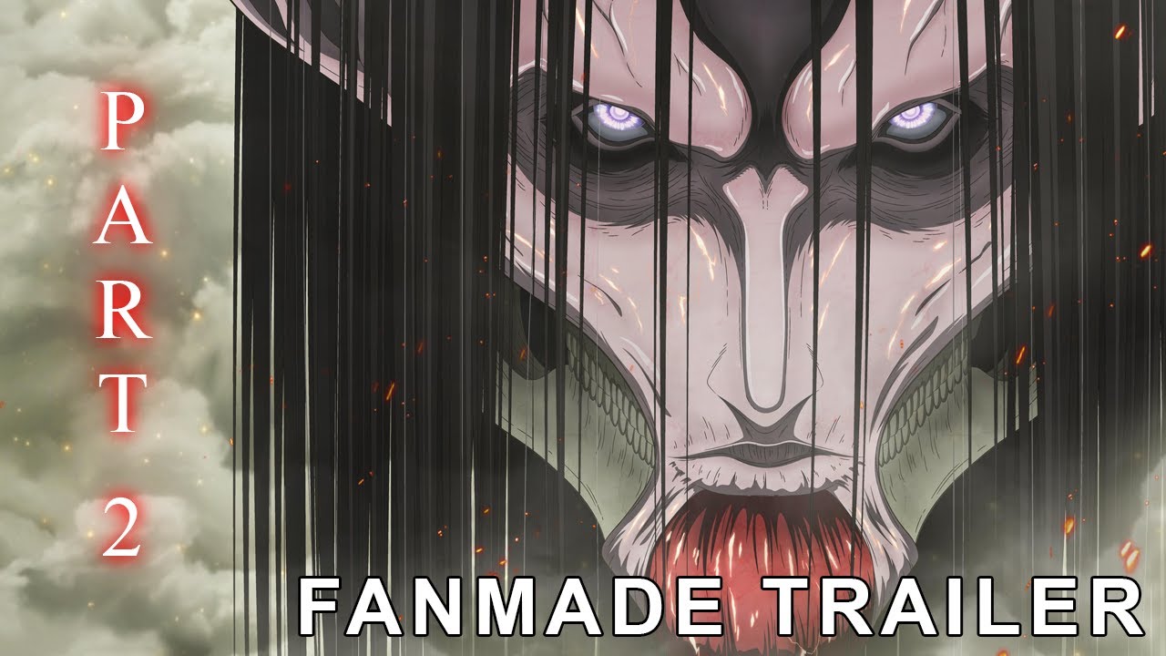 Attack on Titan Season 4 Part 2 (Final Season) - Fanmade Trailer - YouTube