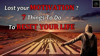 Are you Struggling to Find MOTIVATION? Here are 7 Tips to Help