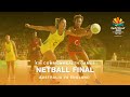 Gold Coast 2018 | Netball Final