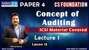 CS FOUNDATION | Concepts of Auditing | Lecture 1 | Lesson 13