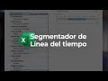 Haz un segmentador de línea del tiempo en #Excel ☺️