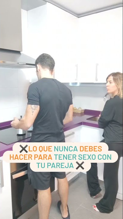 ✖️LO QUE NUNCA SEBES HACER PARA TENER SEXO CON TU PAREJA ✖️
