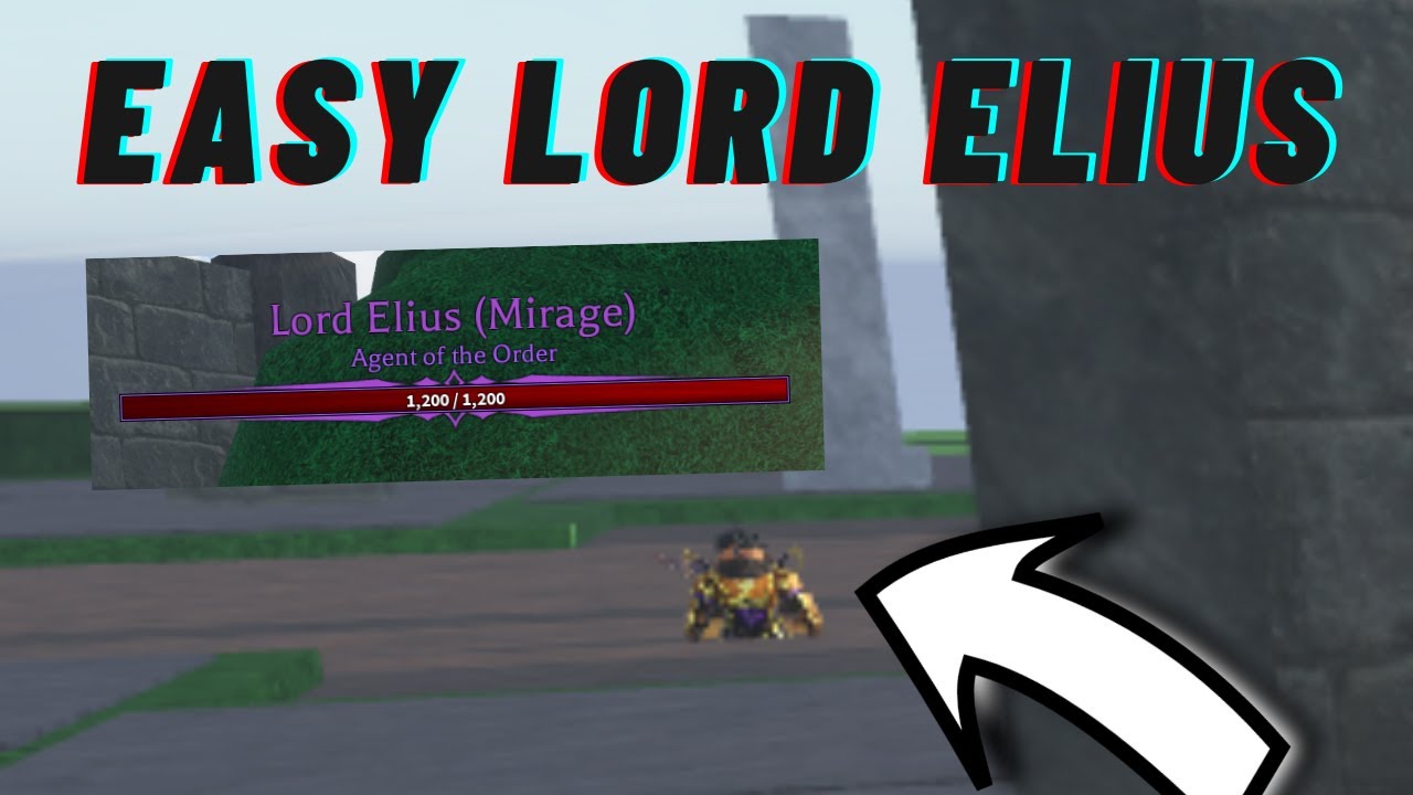 How To Find And Defeat Lord Elius In Roblox Arcane Odyssey