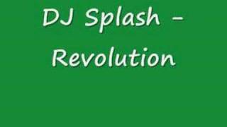 DJ Splash - Revolution