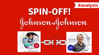 Johnson & Johnson spinoff | All you need to know! | Why did they do this and is it any good for us?