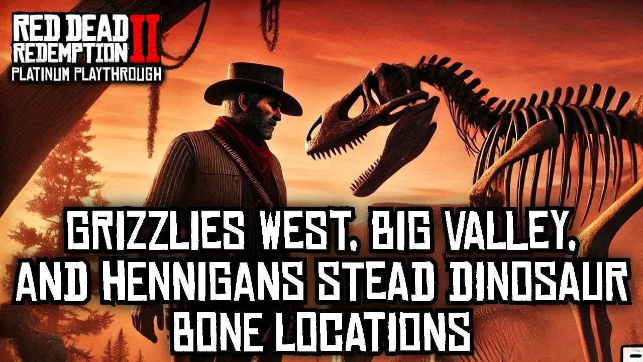 Grizzlies West Big Valley And Hennigans Stead Dinosaur Bone Locations ...
