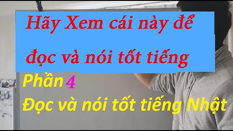 Căn bản về đọc và nói tiếng Nhật | Bài 1 - 4 | MySempai