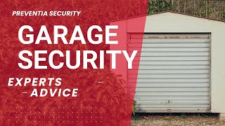 Garage/Shop Security Tips - From an expert!