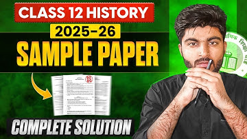 Class 12 History CBSE Sample Paper 2025-26 Detailed Solutions | Blade Learner