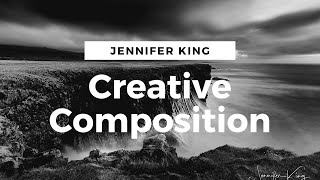 Creative Composition with Jennifer King