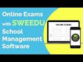 Online exams with school management software  sweedu
