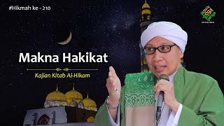 Kitab Al-Hikam | Hikmah ke 210: Makna Hakikat | Buya Yahya | 23 Safar 1444/19 September 2022
