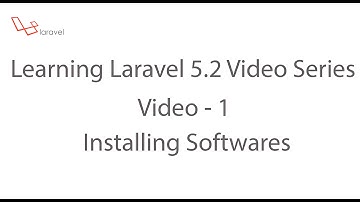 Learning Laravel 5.2 Series- Installing softwares video-1